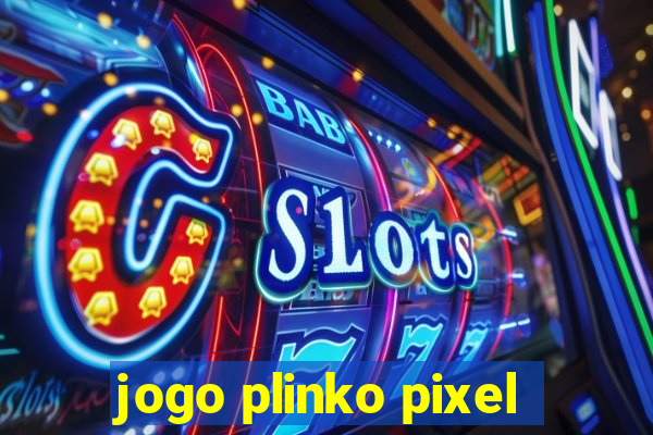 jogo plinko pixel